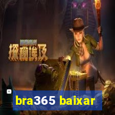 bra365 baixar