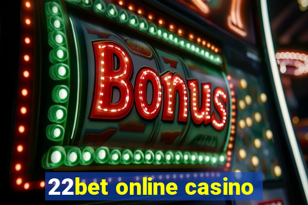 22bet online casino