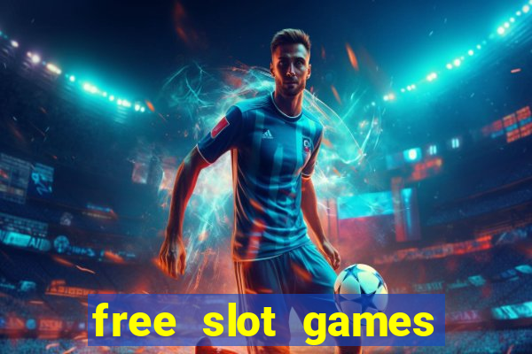 free slot games play free