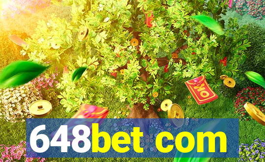 648bet com