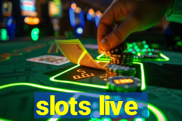 slots live