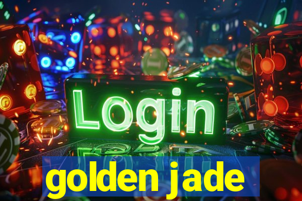 golden jade