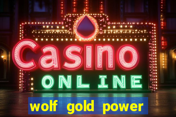 wolf gold power jackpot slot