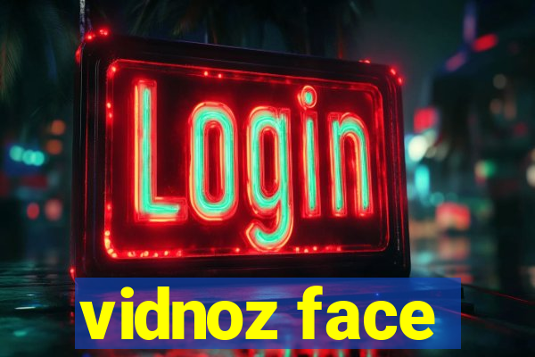 vidnoz face