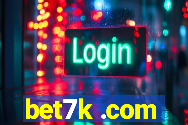 bet7k .com