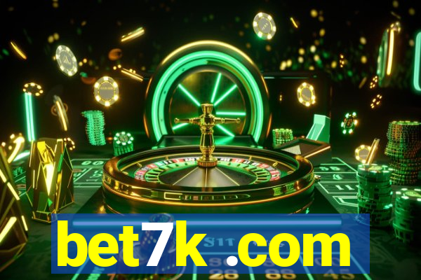 bet7k .com