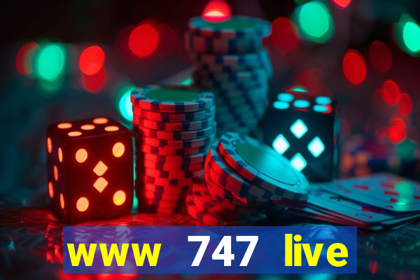 www 747 live casino login