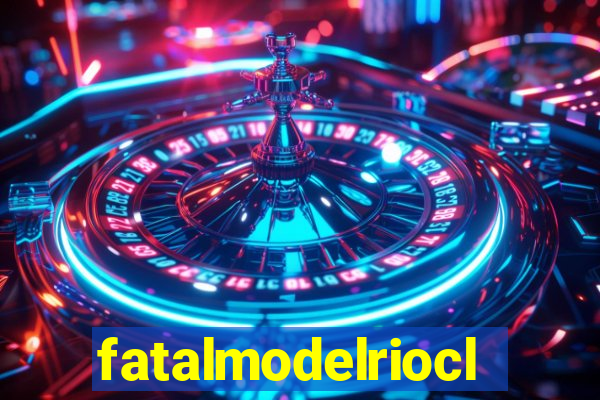 fatalmodelrioclarosp