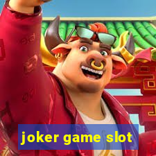 joker game slot