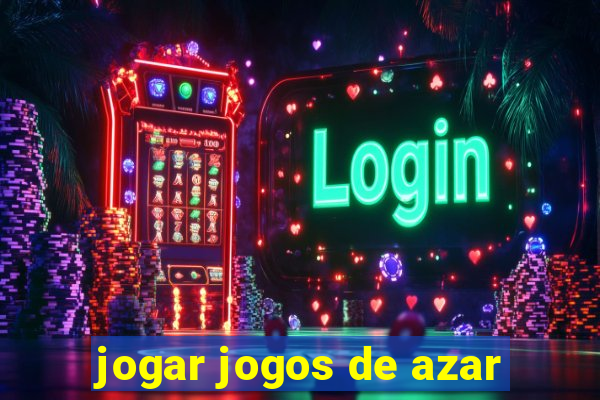 jogar jogos de azar