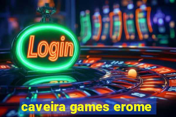 caveira games erome