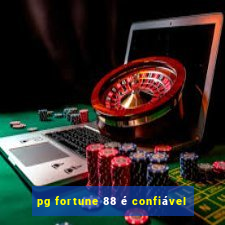 pg fortune 88 é confiável