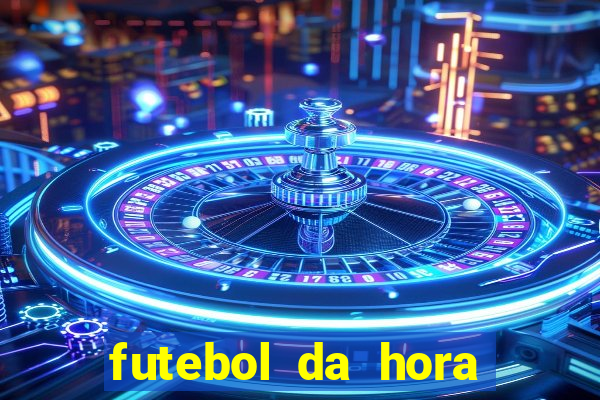 futebol da hora 3.3 atualizado