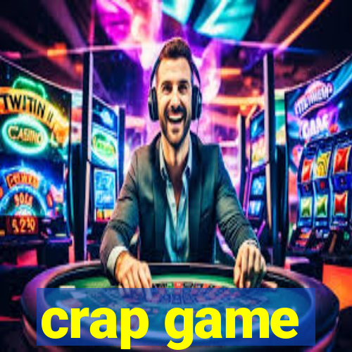 crap game