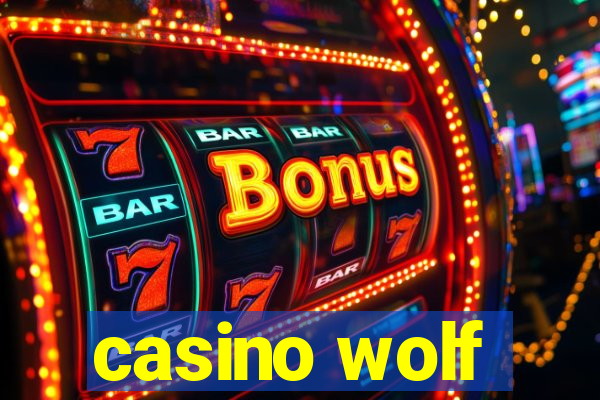 casino wolf