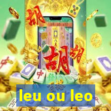 leu ou leo