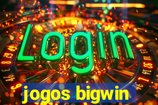 jogos bigwin