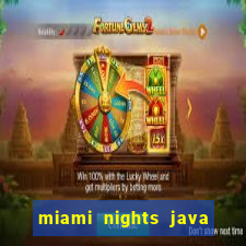 miami nights java pt-br 320x240