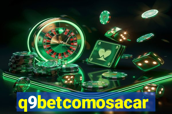 q9betcomosacar