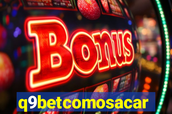 q9betcomosacar