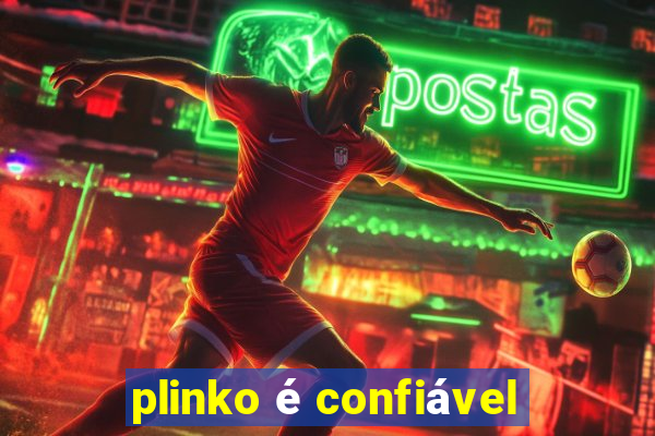 plinko é confiável