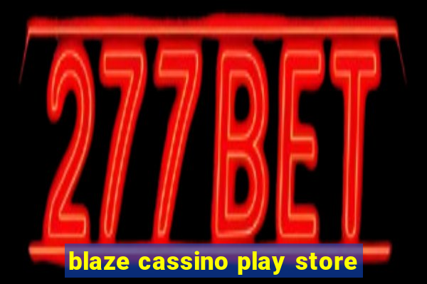 blaze cassino play store