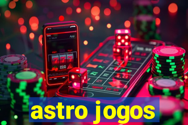 astro jogos