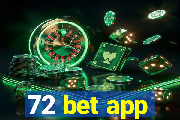 72 bet app