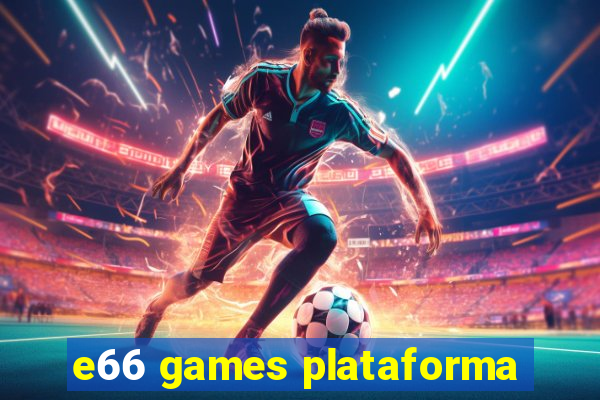 e66 games plataforma