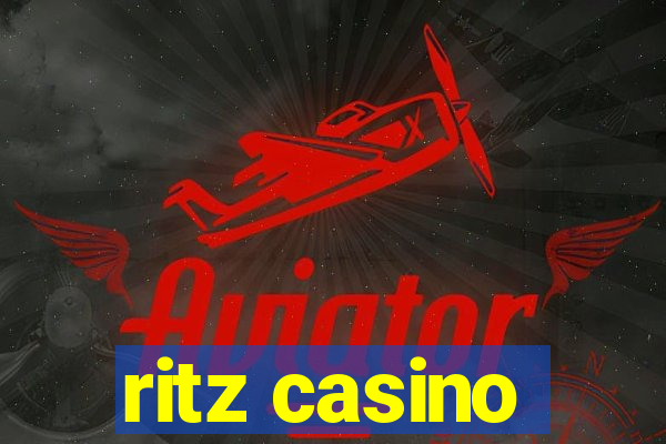 ritz casino