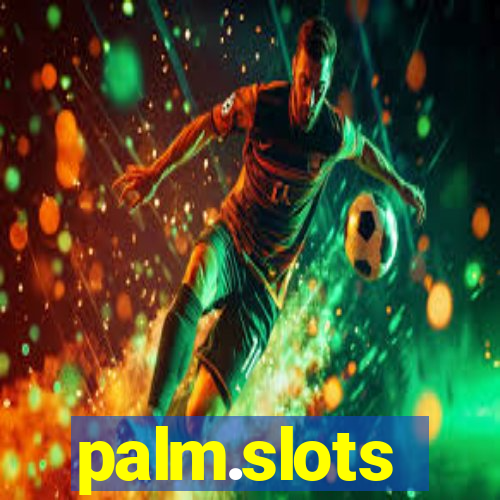 palm.slots