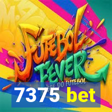 7375 bet