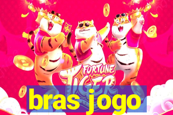 bras jogo