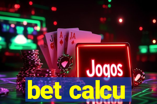 bet calcu