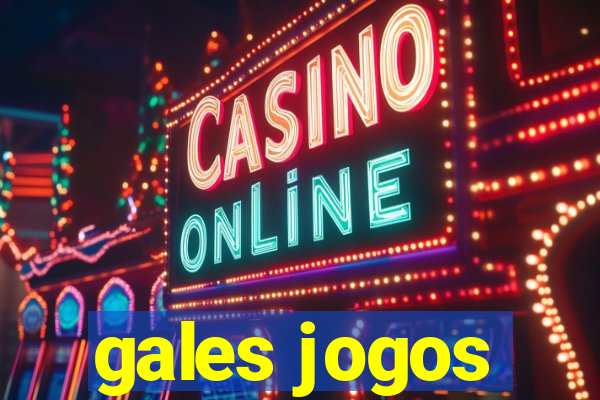 gales jogos