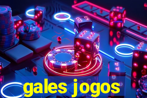 gales jogos