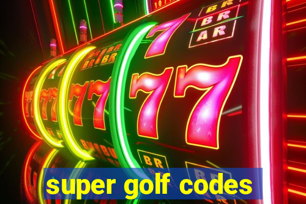 super golf codes