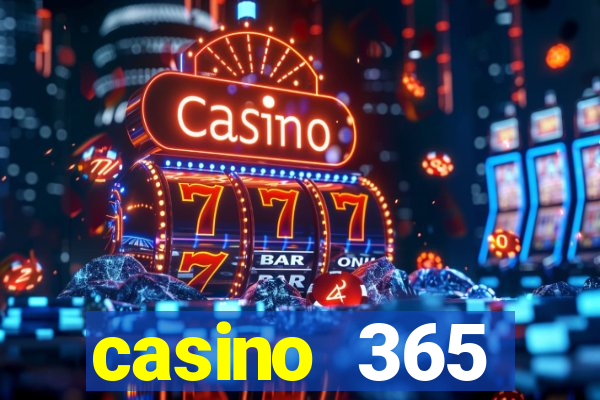 casino 365 online.net casino