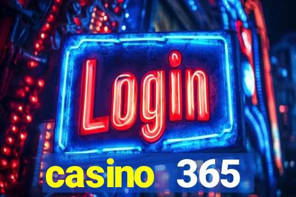 casino 365 online.net casino