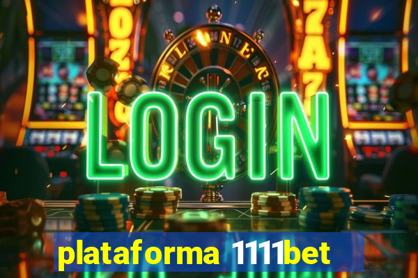 plataforma 1111bet