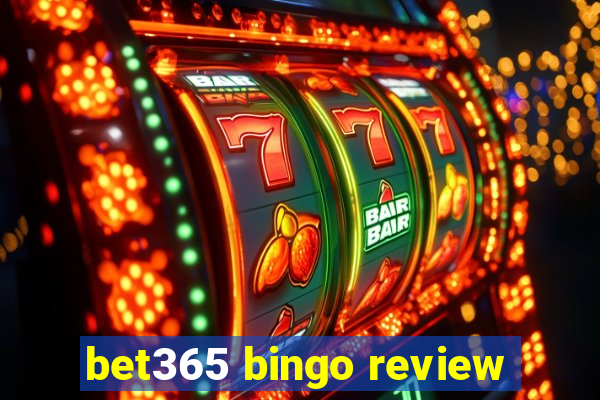 bet365 bingo review