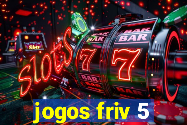 jogos friv 5