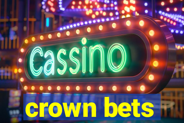 crown bets