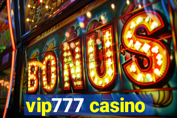 vip777 casino