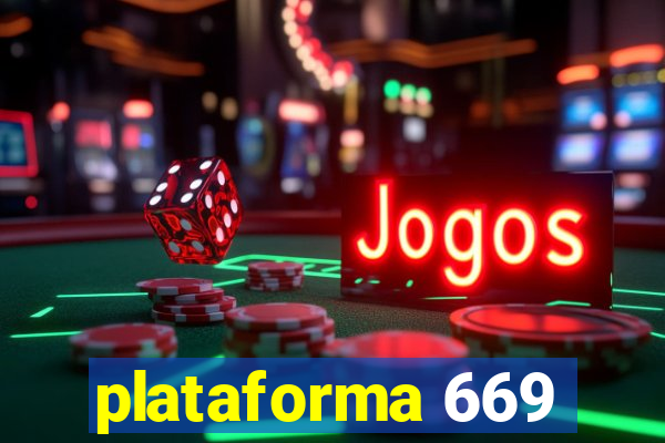 plataforma 669