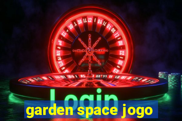 garden space jogo