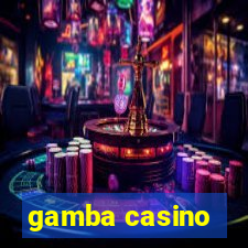 gamba casino