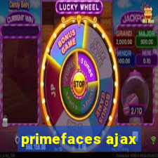 primefaces ajax