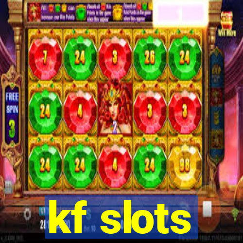 kf slots