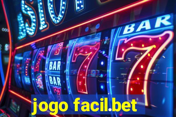 jogo facil.bet